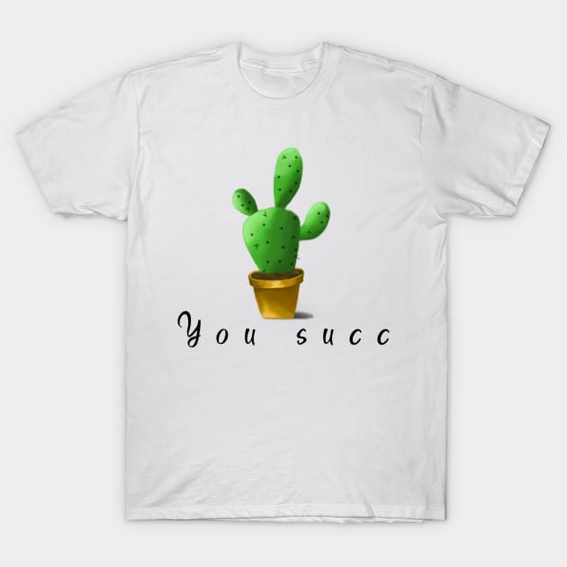 Bitter Succulent T-Shirt by AubreyI3ird